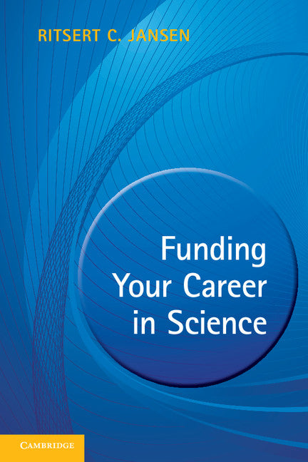 Funding your Career in Science; From Research Idea to Personal Grant (Paperback / softback) 9781107624177