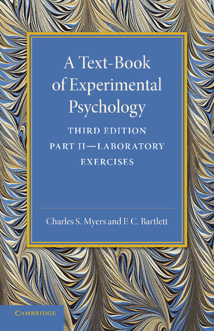 A Text-Book of Experimental Psychology: Volume 2, Laboratory Exercises; With Laboratory Exercises (Paperback / softback) 9781107626027