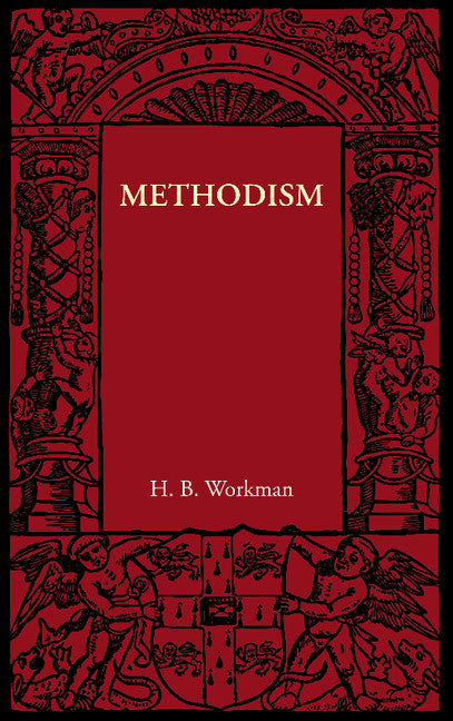 Methodism (Paperback / softback) 9781107626584