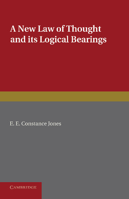 A New Law of Thought and its Logical Bearings (Paperback / softback) 9781107626652