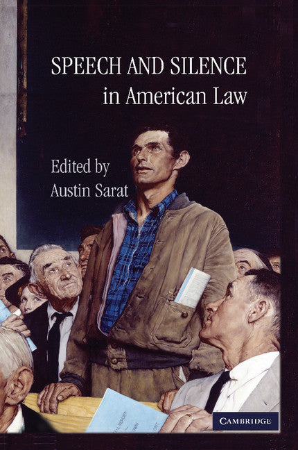 Speech and Silence in American Law (Paperback / softback) 9781107627031