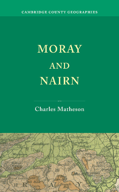 Moray and Nairn (Paperback / softback) 9781107627444
