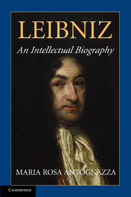 Leibniz; An Intellectual Biography (Paperback / softback) 9781107627611