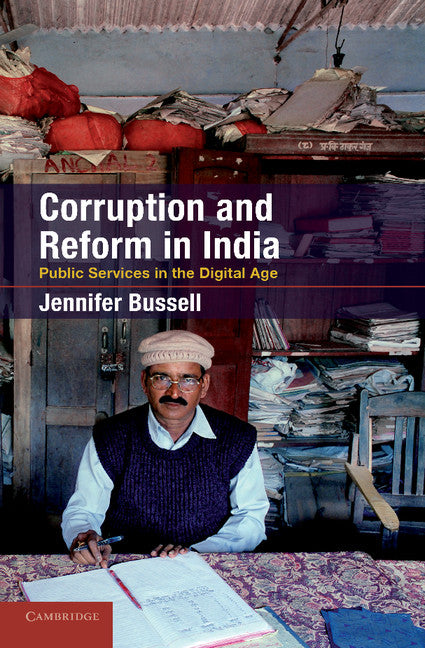 Corruption and Reform in India; Public Services in the Digital Age (Paperback / softback) 9781107627864