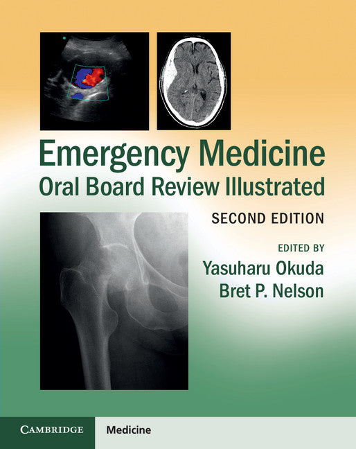 Emergency Medicine Oral Board Review Illustrated (Paperback / softback) 9781107627901