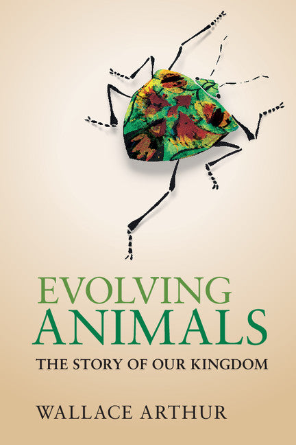 Evolving Animals; The Story of our Kingdom (Paperback / softback) 9781107627956