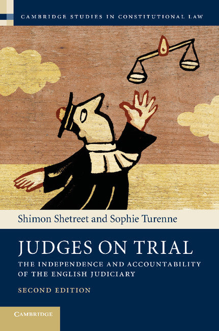 Judges on Trial; The Independence and Accountability of the English Judiciary (Paperback / softback) 9781107629370