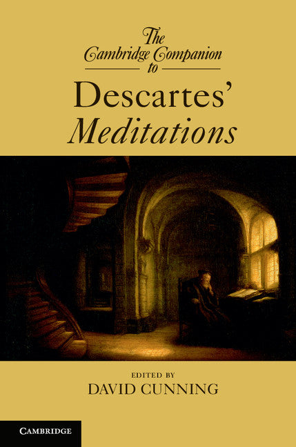 The Cambridge Companion to Descartes’ Meditations (Paperback / softback) 9781107630482