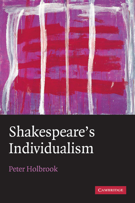 Shakespeare's Individualism (Paperback / softback) 9781107630673