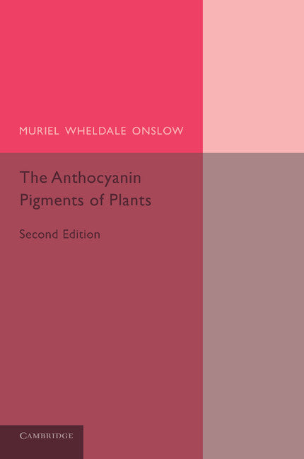 The Anthocyanin Pigments of Plants (Paperback / softback) 9781107630901