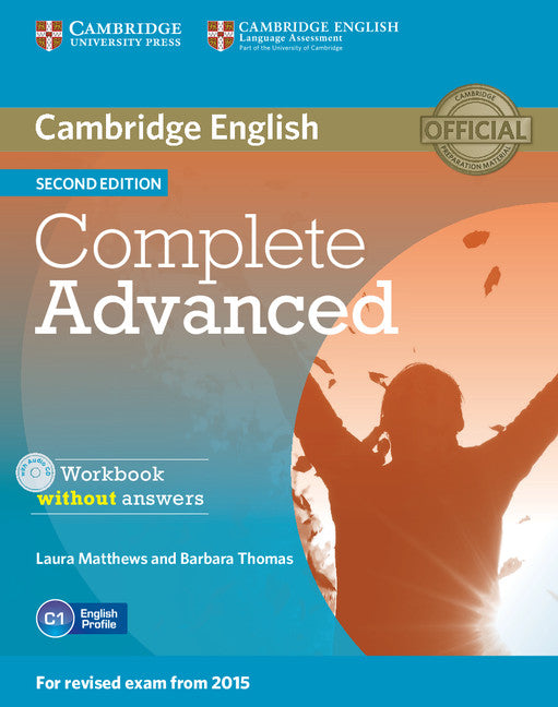 Complete Advanced Workbook without Answers with Audio CD (Multiple-component retail product, part(s) enclosed) 9781107631489