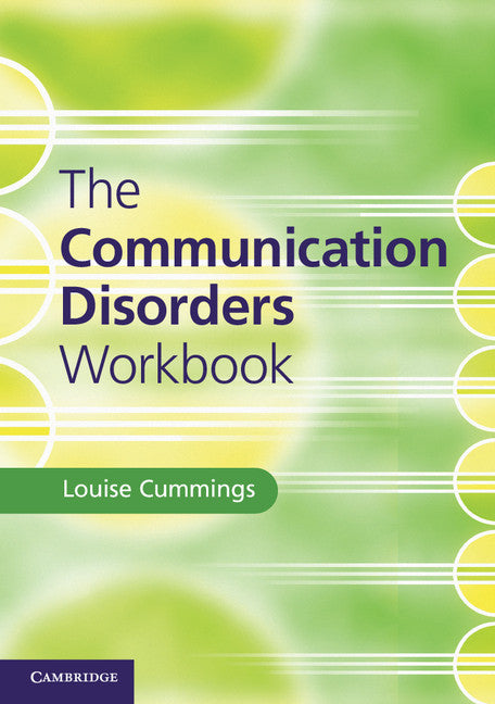 The Communication Disorders Workbook (Paperback / softback) 9781107633414