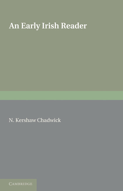 An Early Irish Reader (Paperback / softback) 9781107633421