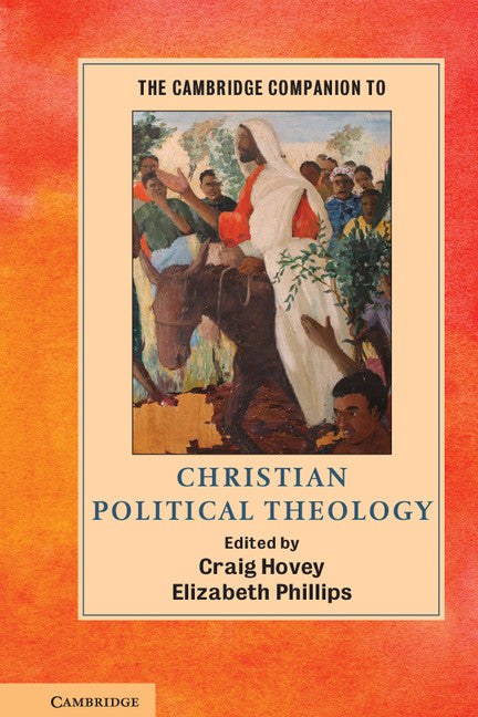 The Cambridge Companion to Christian Political Theology (Paperback / softback) 9781107633803