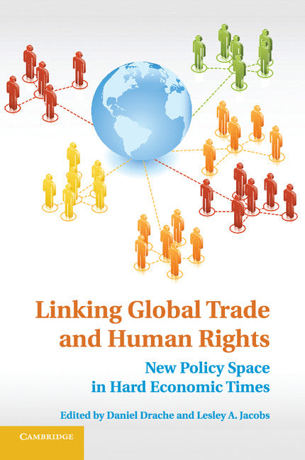 Linking Global Trade and Human Rights (Paperback / softback) 9781107633896