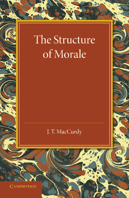 The Structure of Morale (Paperback / softback) 9781107633926