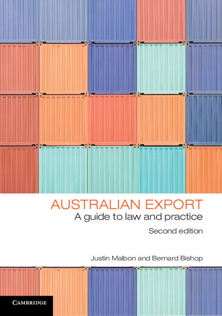 Australian Export; A Guide to Law and Practice (Paperback / softback) 9781107634008