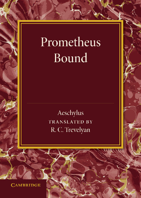 Prometheus Bound (Paperback / softback) 9781107634299