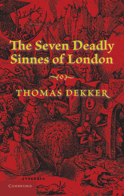 The Seven Deadly Sinnes of London (Paperback / softback) 9781107634404