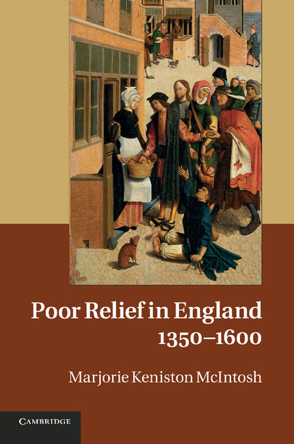 Poor Relief in England, 1350–1600 (Paperback / softback) 9781107634534