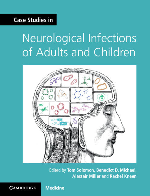 Case Studies in Neurological Infections of Adults and Children (Paperback / softback) 9781107634916