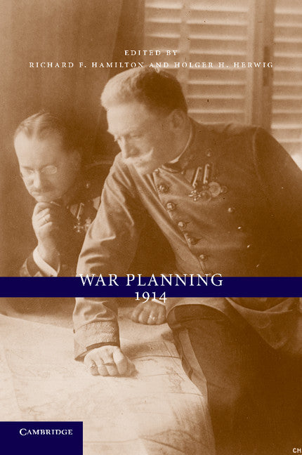 War Planning 1914 (Paperback / softback) 9781107635128