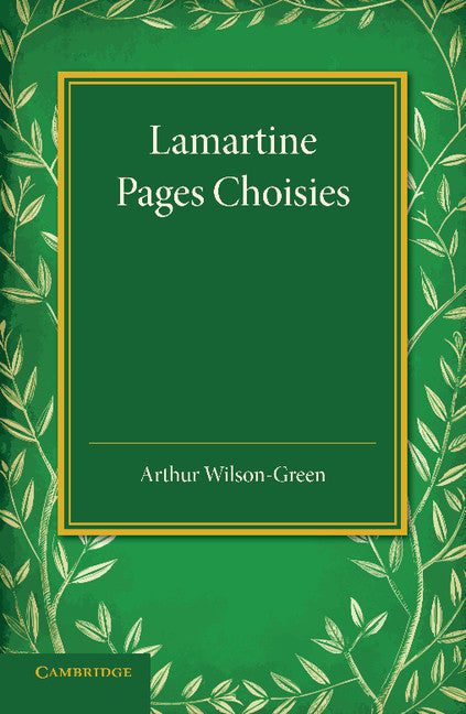 Lamartine; Pages Choisies (Paperback / softback) 9781107635166