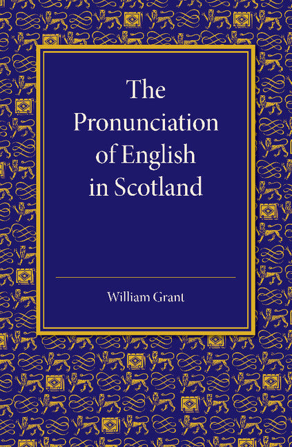 The Pronunciation of English in Scotland (Paperback / softback) 9781107635319