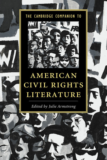 The Cambridge Companion to American Civil Rights Literature (Paperback / softback) 9781107635647