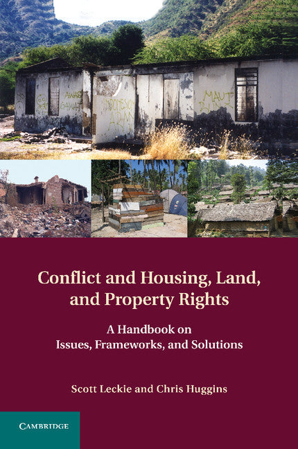 Conflict and Housing, Land and Property Rights; A Handbook on Issues, Frameworks and Solutions (Paperback / softback) 9781107636040
