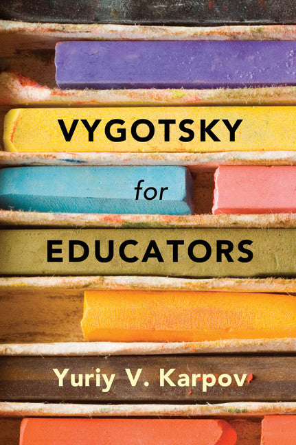 Vygotsky for Educators (Paperback / softback) 9781107637498