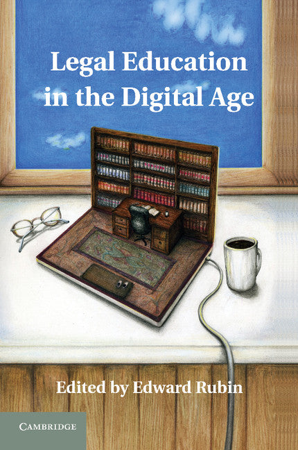 Legal Education in the Digital Age (Paperback / softback) 9781107637597