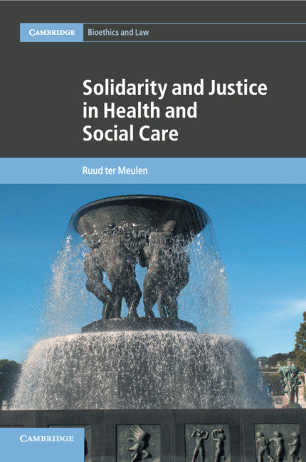 Solidarity and Justice in Health and Social Care (Paperback / softback) 9781107637870