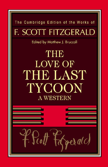 Fitzgerald: The Love of the Last Tycoon; A Western (Paperback / softback) 9781107638372
