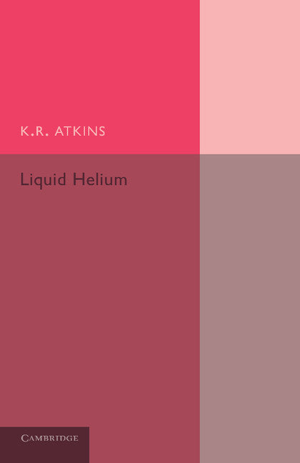 Liquid Helium (Paperback / softback) 9781107638907