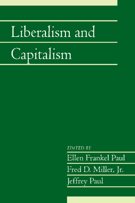 Liberalism and Capitalism: Volume 28, Part 2 (Paperback / softback) 9781107640269