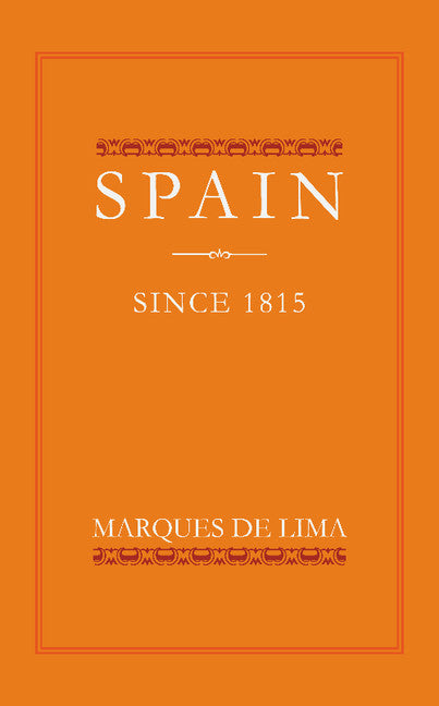 Spain since 1815 (Paperback / softback) 9781107641181