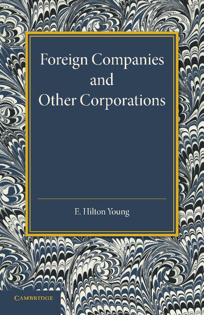 Foreign Companies and Other Corporations (Paperback / softback) 9781107641303