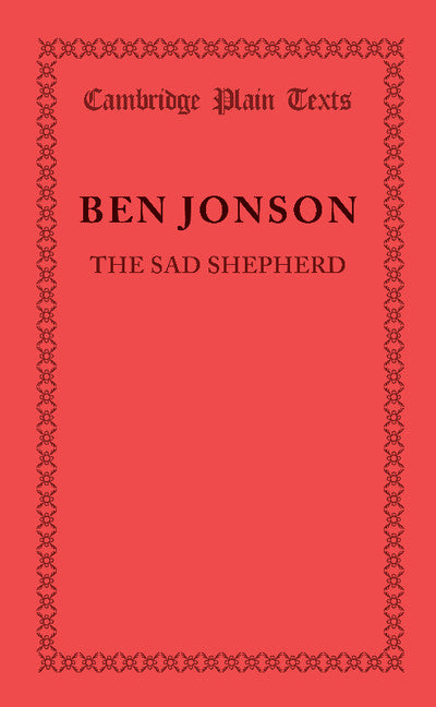 The Sad Shepherd (Paperback / softback) 9781107641877