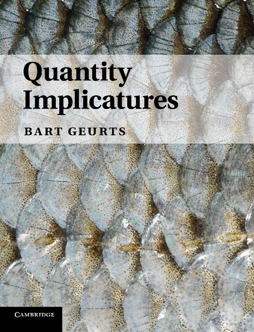 Quantity Implicatures (Paperback / softback) 9781107641921