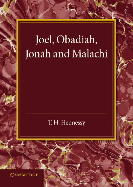 Joel, Obadiah, Jonah and Malachi (Paperback / softback) 9781107642034