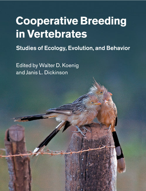 Cooperative Breeding in Vertebrates; Studies of Ecology, Evolution, and Behavior (Paperback / softback) 9781107642126