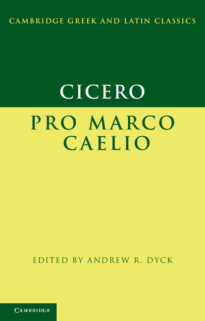 Cicero: Pro Marco Caelio (Paperback / softback) 9781107643482