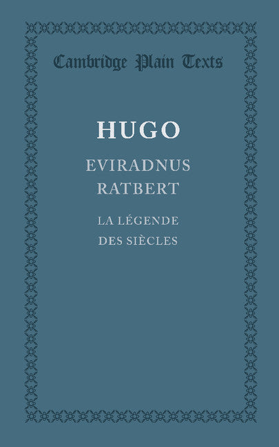 Eviradnus Ratbert; La légende des siècles (Paperback / softback) 9781107643550