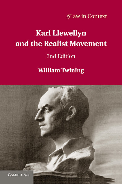 Karl Llewellyn and the Realist Movement (Paperback / softback) 9781107644786