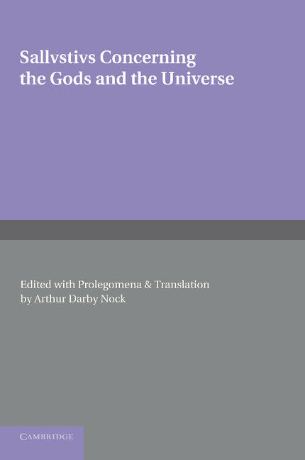 Sallustius; Concerning the Gods and the Universe (Paperback / softback) 9781107645035