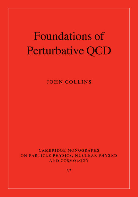 Foundations of Perturbative QCD (Paperback) 9781107645257