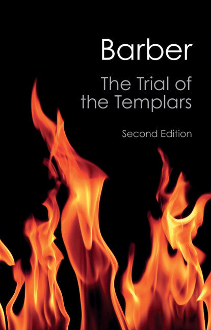 The Trial of the Templars (Paperback / softback) 9781107645769