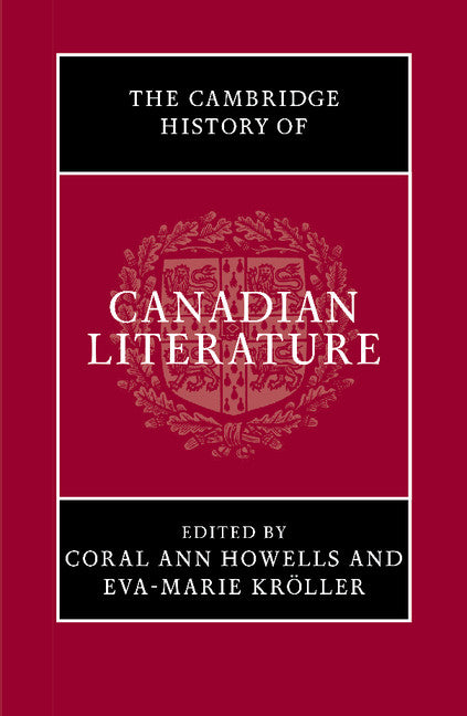 The Cambridge History of Canadian Literature (Paperback / softback) 9781107646193