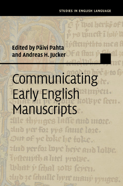 Communicating Early English Manuscripts (Paperback / softback) 9781107646506